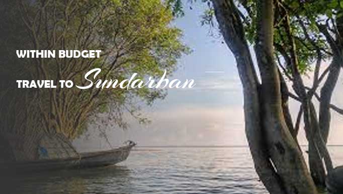 Within Budget Travel to Sundarban