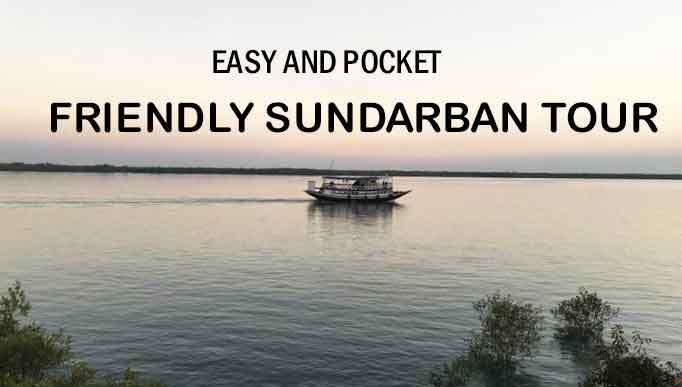 Easy and Pocket-Friendly Sundarban Tour
